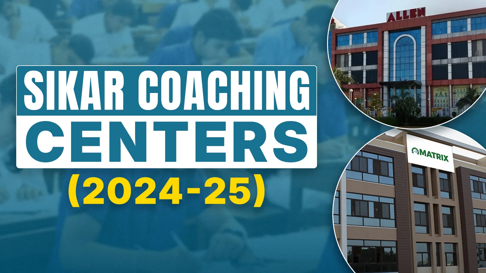 Sikar Coaching Centre (2024-25)