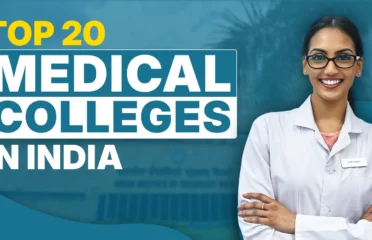 Top 20 Medical Colleges in India