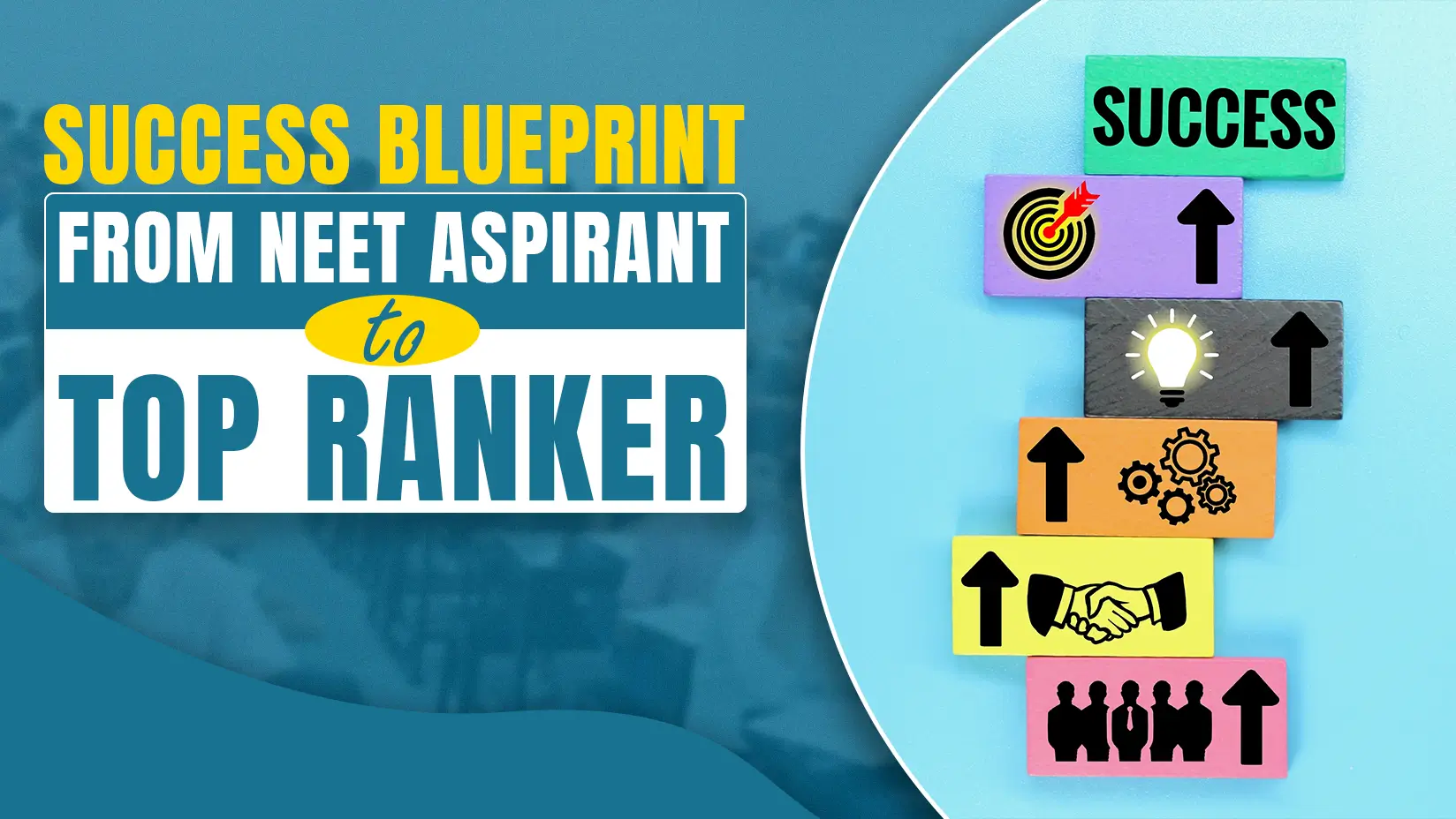 Success Blueprint: From NEET Aspirant to Top Ranker