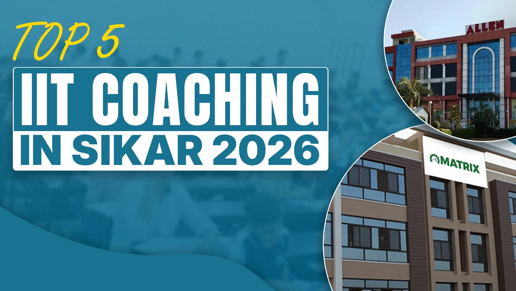 Top 5 IIT Coaching in Sikar