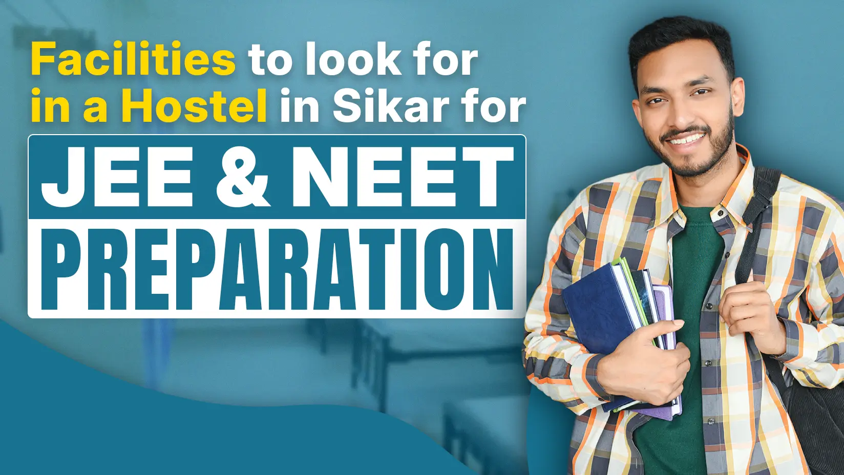 Facilities to look for in a Hostel in Sikar for JEE & NEET Preparation