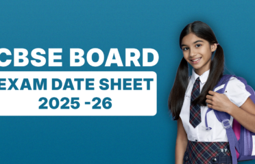 CBSE Board Exam Date Sheet 2025​-26