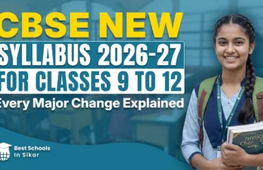 CBSE New Syllabus 2026-27 for Classes 9 to 12: Every Major Change Explained (With Class-Wise Breakdown)