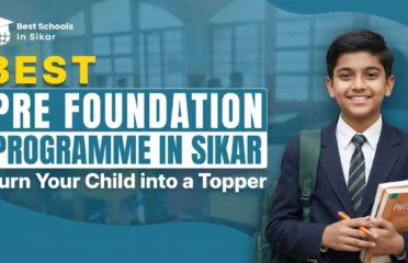 Best Pre Foundation Programme in Sikar for 2026- Your First Step Towards IIT/NEET
