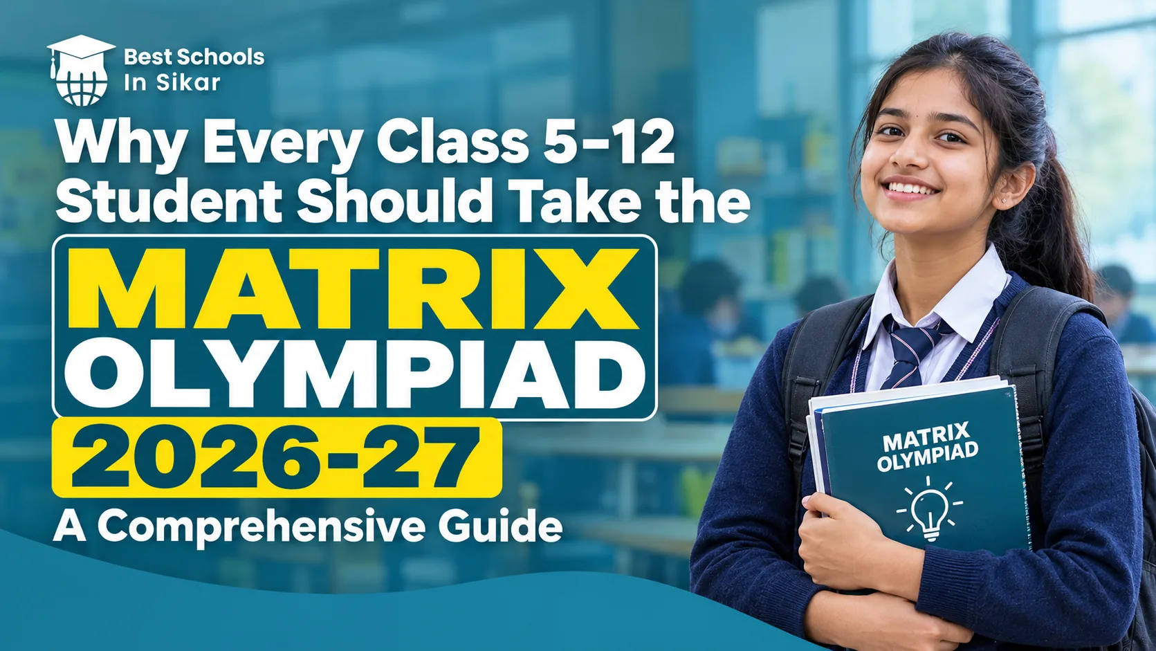 Why Every Class 5–12 Student Should Take the MATRIX Olympiad 2026-27